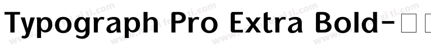 Typograph Pro Extra Bold字体转换